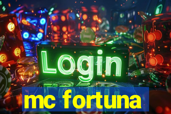 mc fortuna