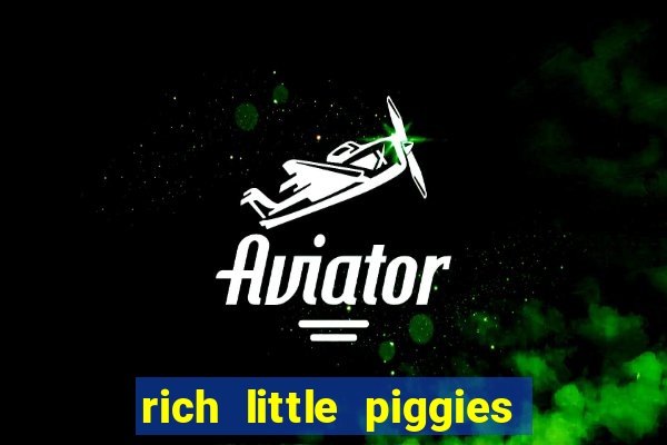 rich little piggies slot machine