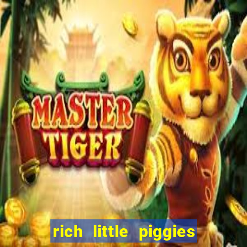 rich little piggies slot machine