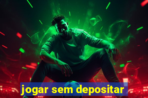 jogar sem depositar