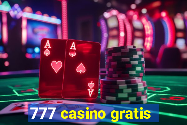 777 casino gratis