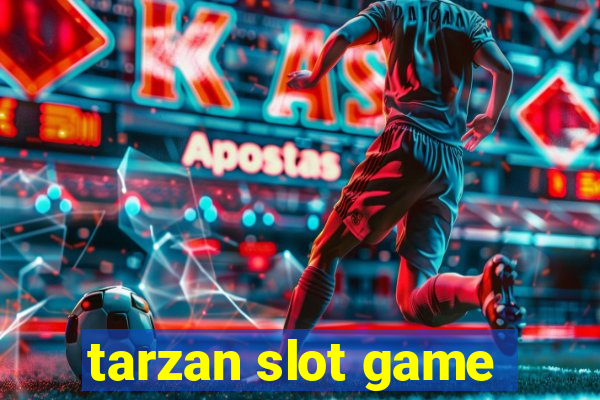 tarzan slot game