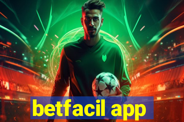 betfacil app