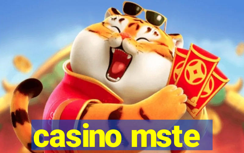 casino mste