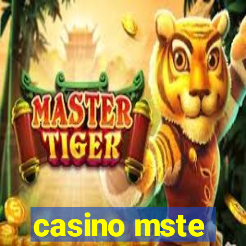 casino mste