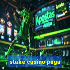 stake casino paga