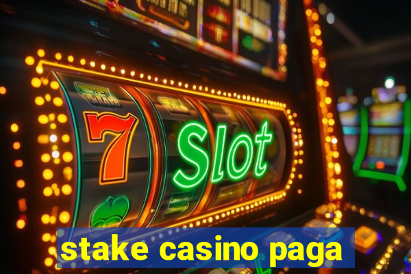 stake casino paga