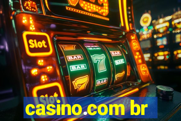 casino.com br