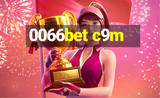 0066bet c9m