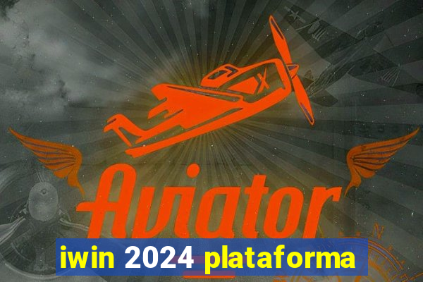 iwin 2024 plataforma