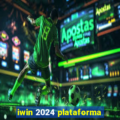 iwin 2024 plataforma