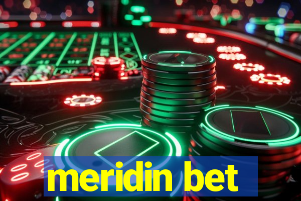 meridin bet