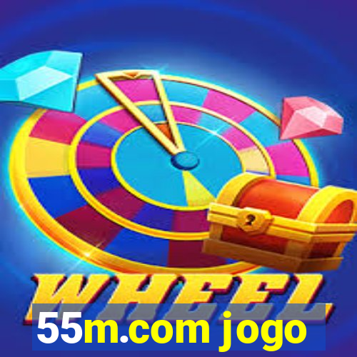 55m.com jogo