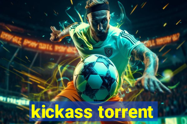 kickass torrent