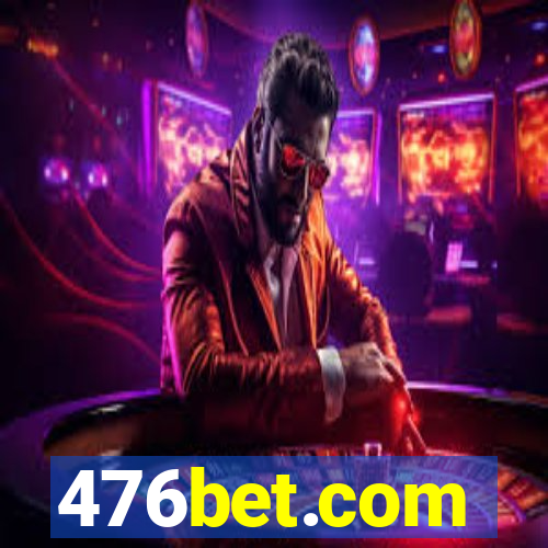 476bet.com