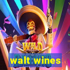 walt wines