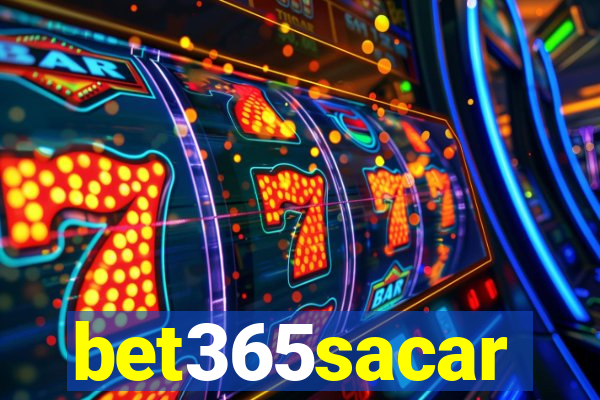 bet365sacar