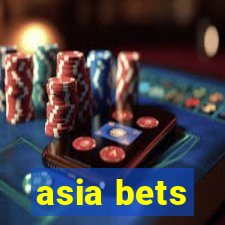 asia bets