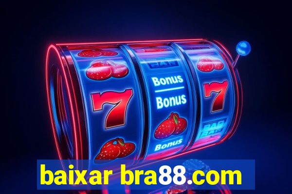 baixar bra88.com