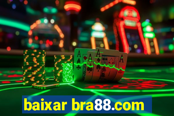 baixar bra88.com