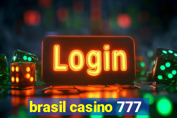 brasil casino 777