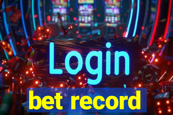 bet record