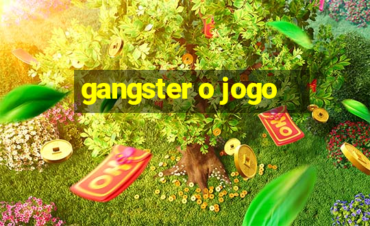 gangster o jogo