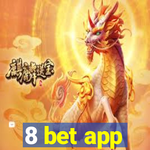 8 bet app