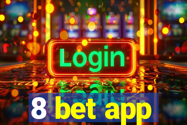 8 bet app