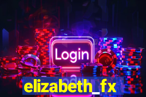 elizabeth_fx