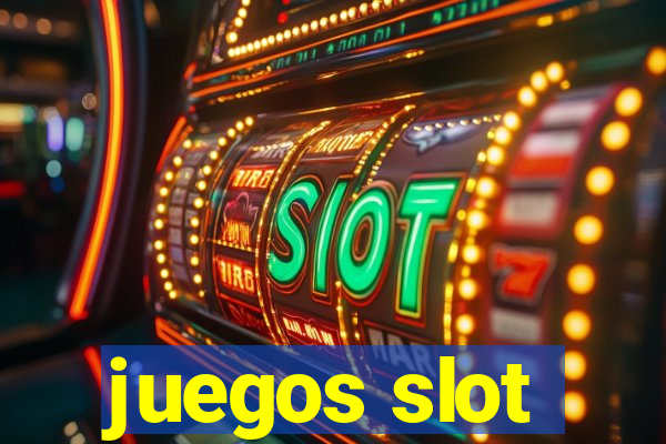 juegos slot