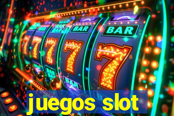 juegos slot