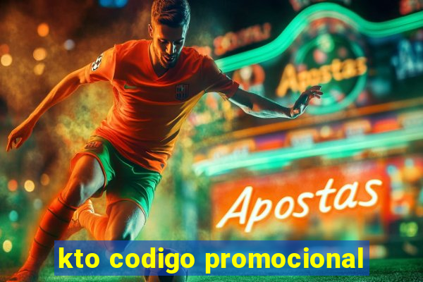 kto codigo promocional