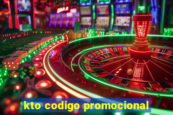 kto codigo promocional