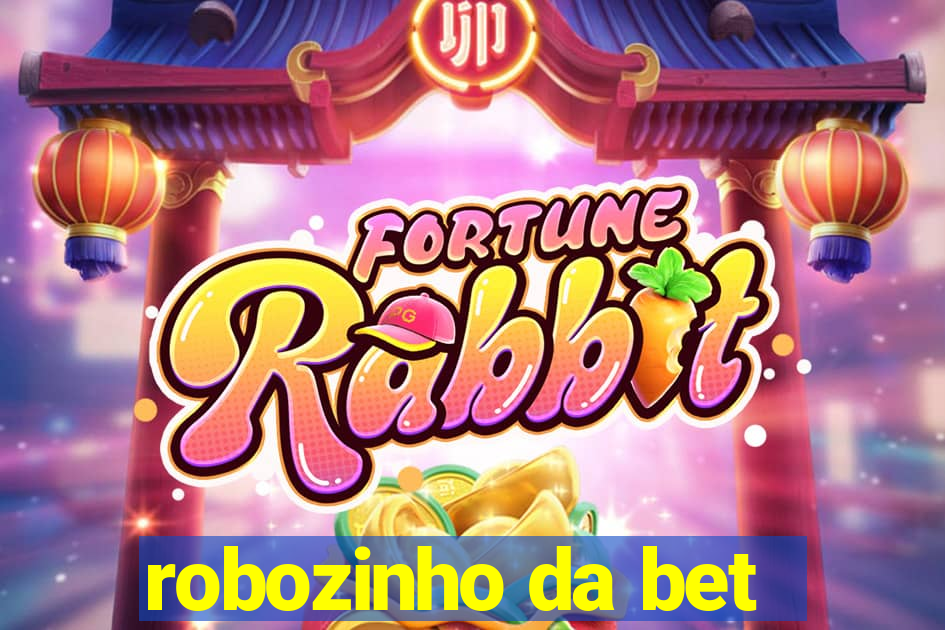 robozinho da bet