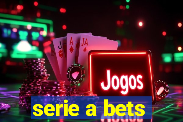 serie a bets