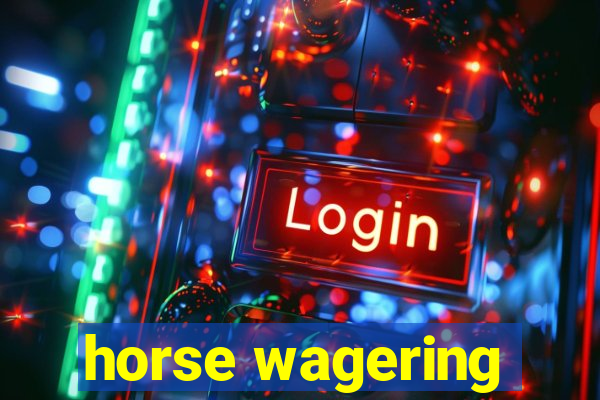 horse wagering