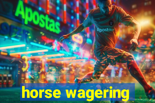 horse wagering