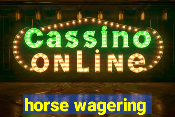 horse wagering