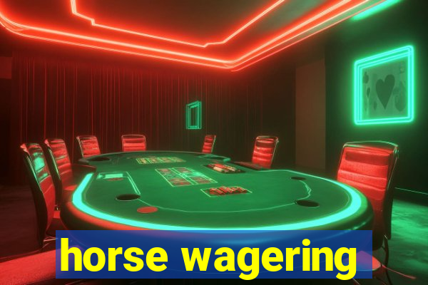 horse wagering