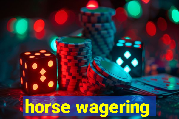 horse wagering