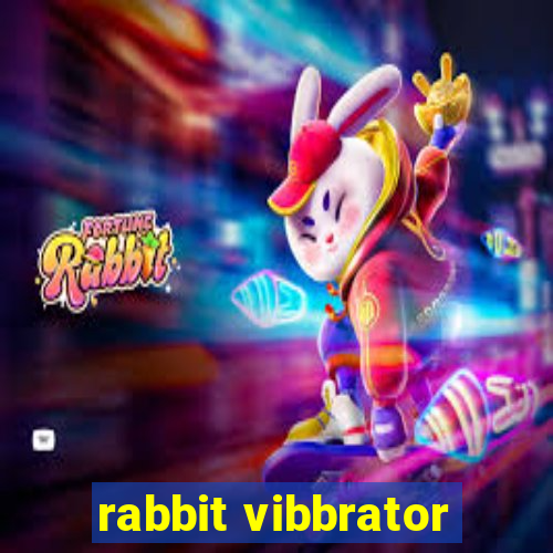 rabbit vibbrator