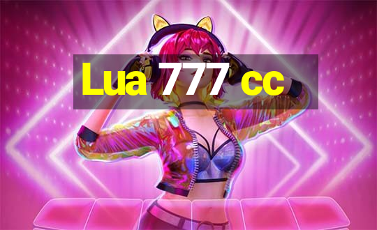 Lua 777 cc