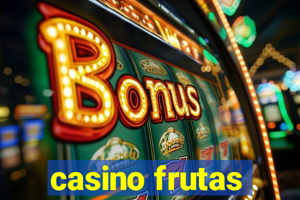 casino frutas