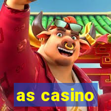 as casino