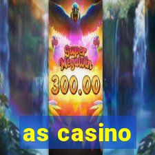 as casino