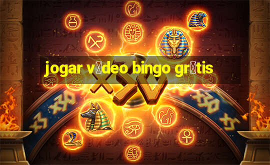 jogar v铆deo bingo gr谩tis