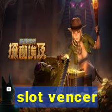 slot vencer