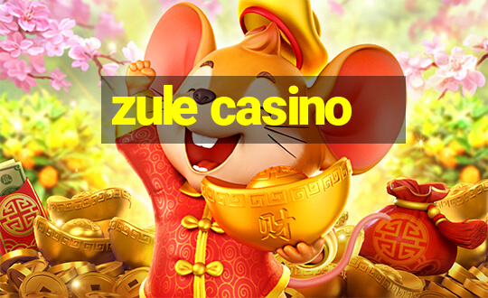 zule casino