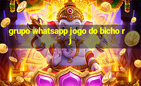 grupo whatsapp jogo do bicho rj